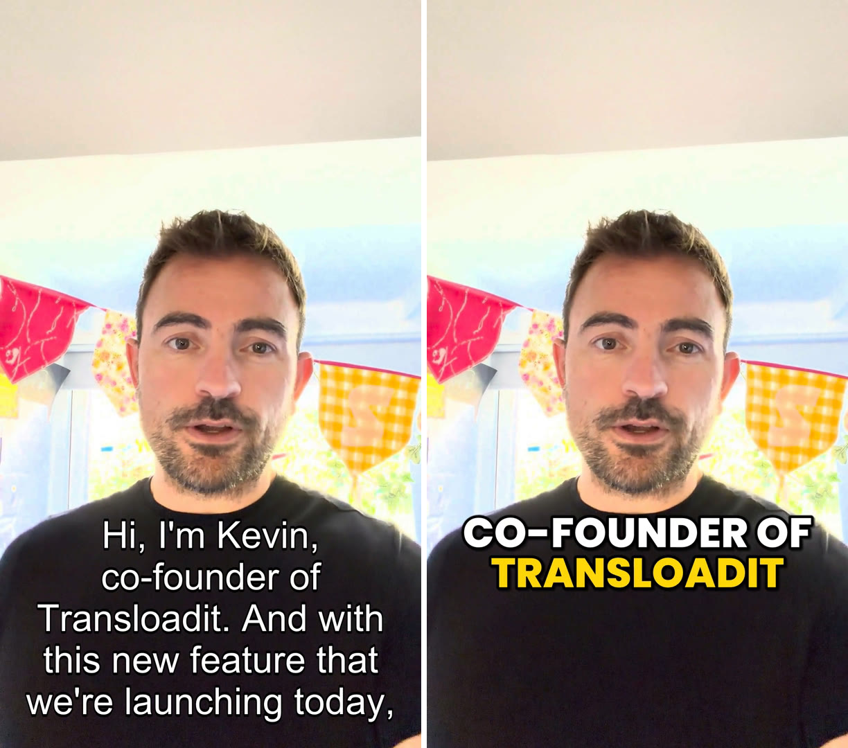 The same moment twice: on the left, plain subtitles fill the lower part of the frame with five lines of thin text starting “Hi, I'm Kevin, co-founder of Transloadit”; on the right, the social style shows “CO-FOUNDER OF TRANSLOADIT” in big uppercase letters, with “TRANSLOADIT” in yellow