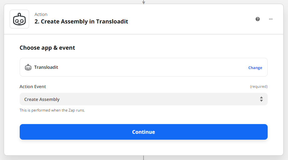 Zapier action setup with a Transloadit Create Assembly action