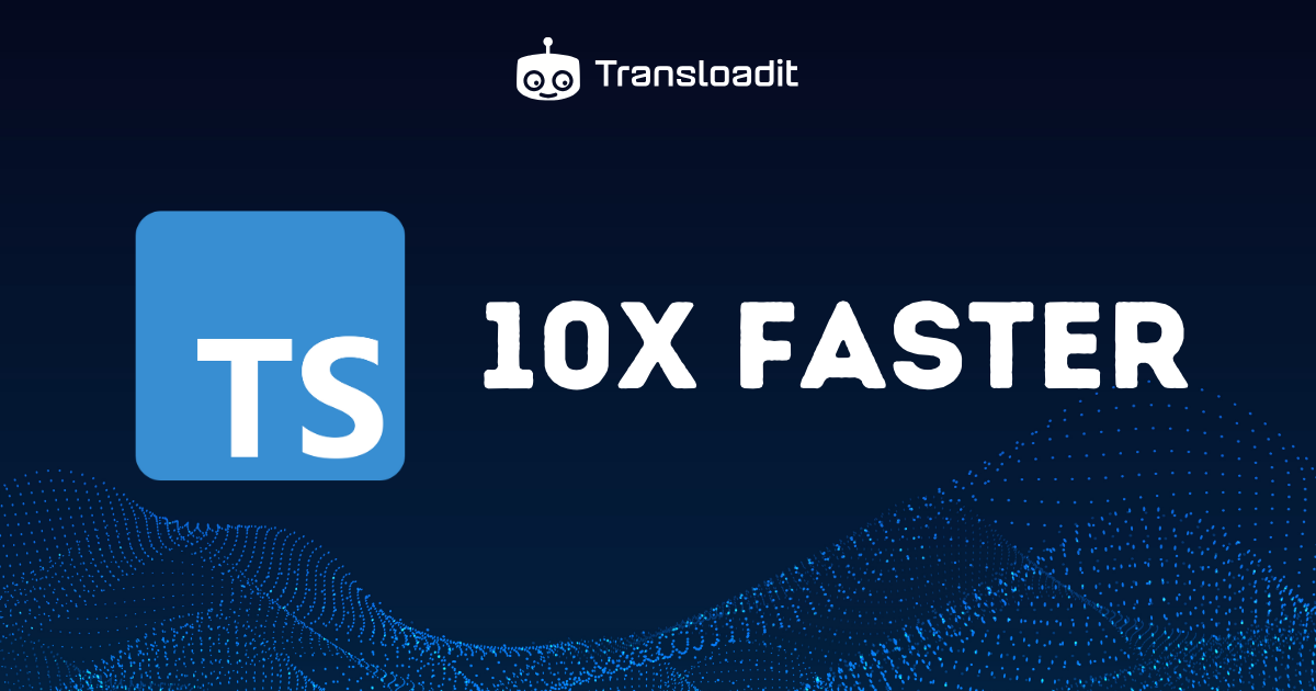 TypeScript is 10x faster