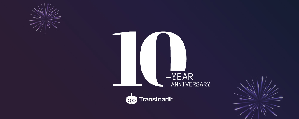 Celebrating 10 years of Transloadit with special offers